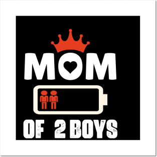 Mom of 2 Boys Mothers Day Birthday Women Posters and Art